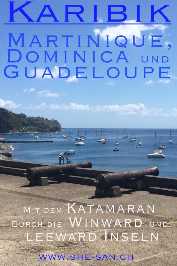 Karibik Martinique, Dominica und Guadeloupe
