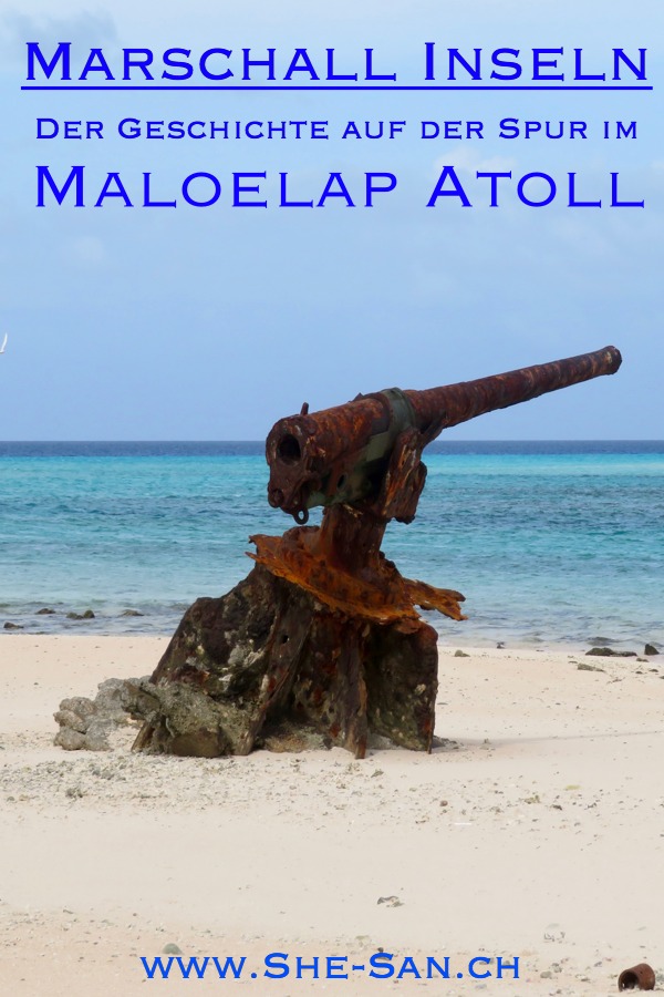 Maloeloap Atoll in den Marschall Inseln - entdecke die Geschichte vom 2. Weltkrieg mit Kanonen und Bunkern